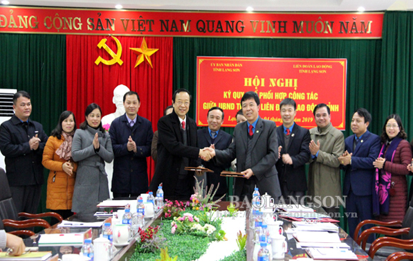 UBND tỉnh Lạng Sơn và Liên đoàn Lao động tỉnh  ký kết quy chế phối hợp